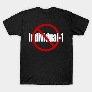 No Individual 1 T-Shirt